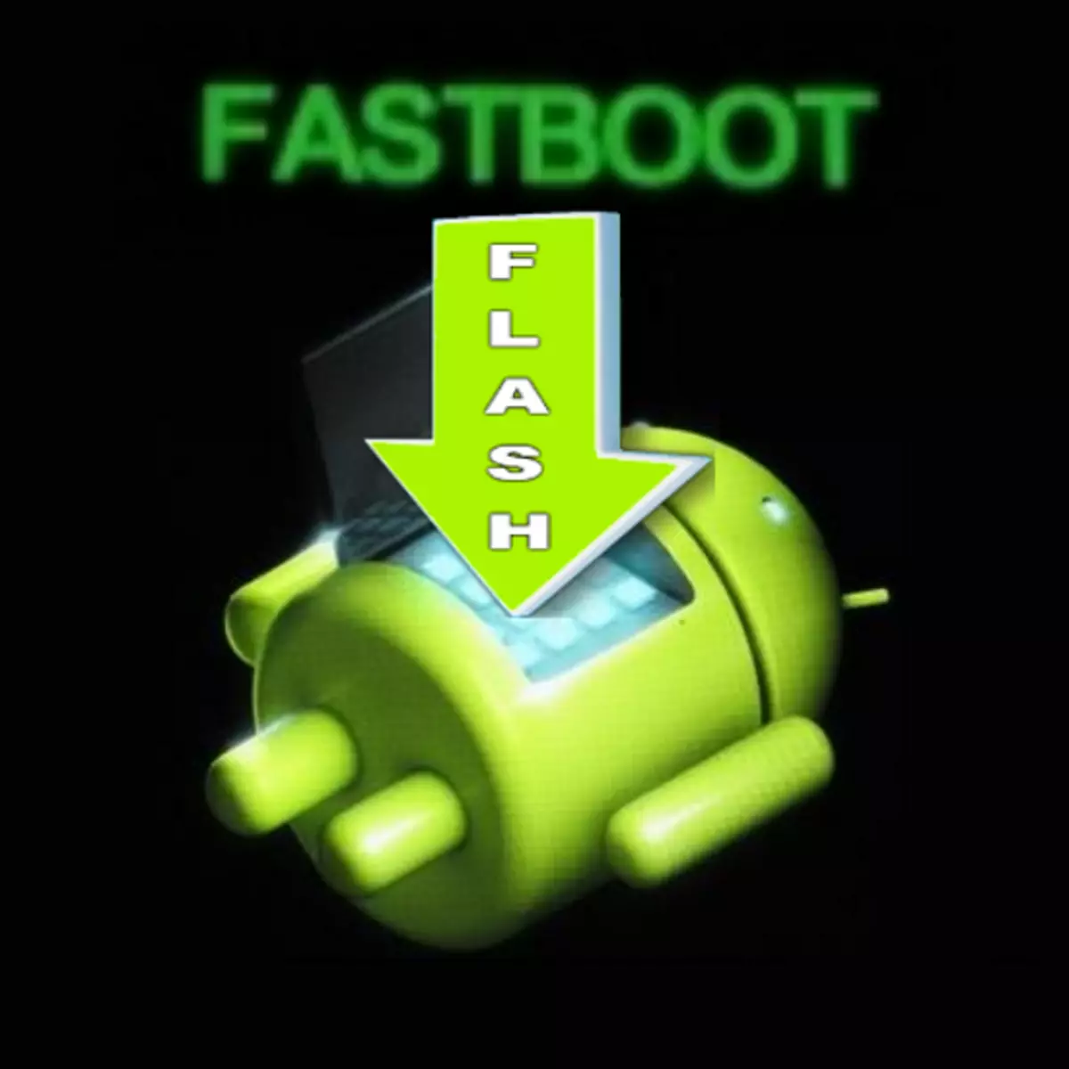 Cách flash điện thoại hoặc máy tính bảng thông qua FastBoot