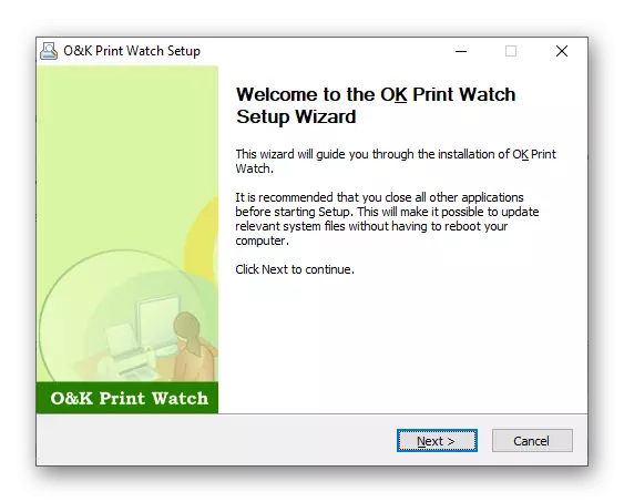 Ներբեռնելուց հետո O & K Print Watch ծրագրի տեղադրումը `տպիչի տպագրության պատմությունը դիտելու համար