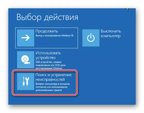 Windows 10 పునరుద్ధరణ విండోలో అంశం ట్రబుల్షూటింగ్ మరియు ట్రబుల్షూటింగ్ను ఎంచుకోవడం