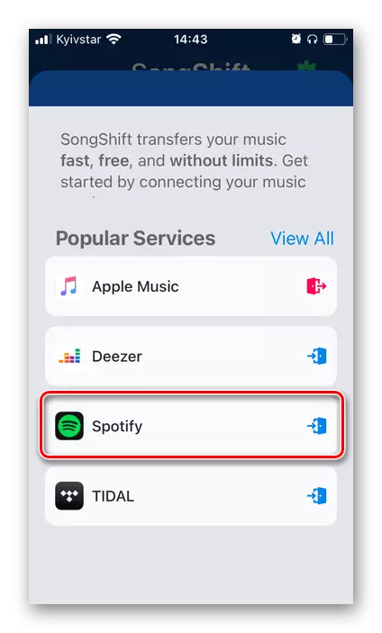 ການເລືອກ Spotify Spotify ໃນໂປແກຼມ Sunthift ເພື່ອໂອນເພັງຈາກ Music Music ໃນ iPhone ໃນ iPhone
