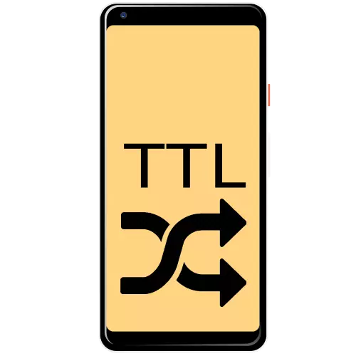 როგორ შევცვალოთ TTL Android- ზე