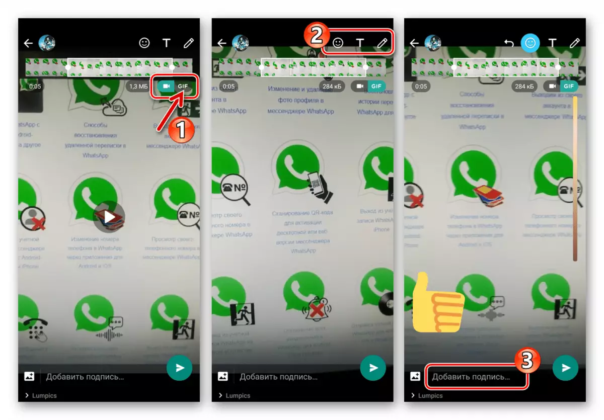 GIF ನಲ್ಲಿ ಸಣ್ಣ ವೀಡಿಯೊದ ಆಂಡ್ರಾಯ್ಡ್ ಪರಿವರ್ತನೆಗಾಗಿ WhatsApp, ಪರಿಣಾಮಗಳು ಮತ್ತು ಸಹಿಗಳನ್ನು ಸೇರಿಸುವುದು