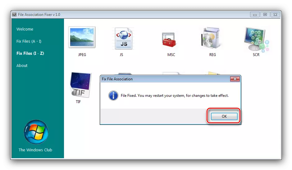 Kinnitage failiühingu fikseerija muudatused Failiühenduste muutmiseks Windows 7-s