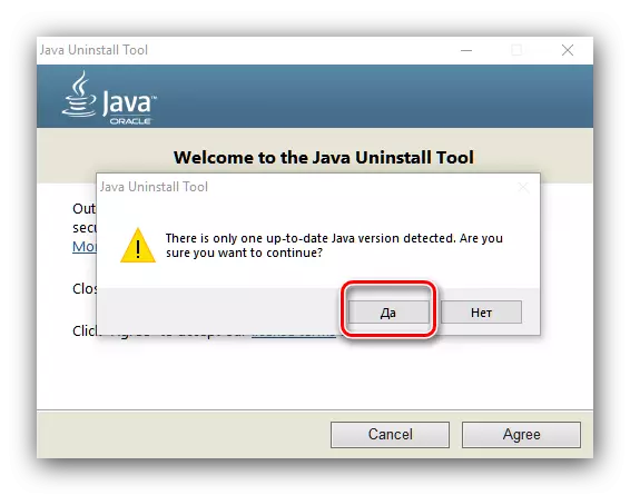 ຢືນຢັນການລຶບ Java ຈາກ Windows 10 ໂດຍເຄື່ອງມື Java Unindtll