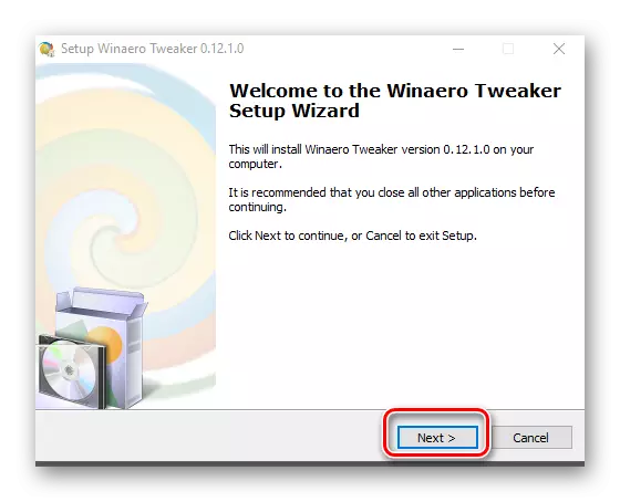 Dechrau gosod cais Winaero Tweaker yn y Windows 10 System Weithredu