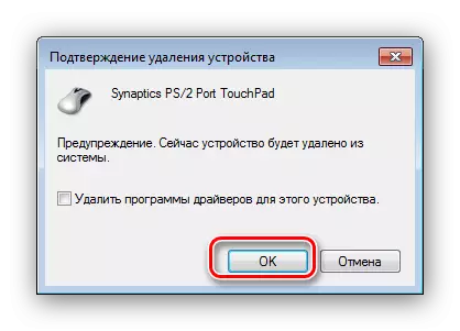 Potvrďte odstránenie ovládača TouchPad v Správcovi zariadení pre aktiváciu systému Windows 7