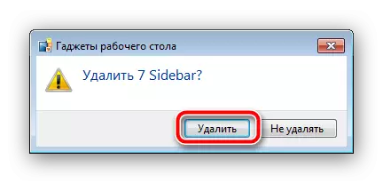 Прыступіць да выдалення 7 Sidebar ў Windows 7