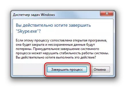 Windows 7 эш менеджеры диалог тартмасына Skype 8 процессының тәмамлануны раслагыз