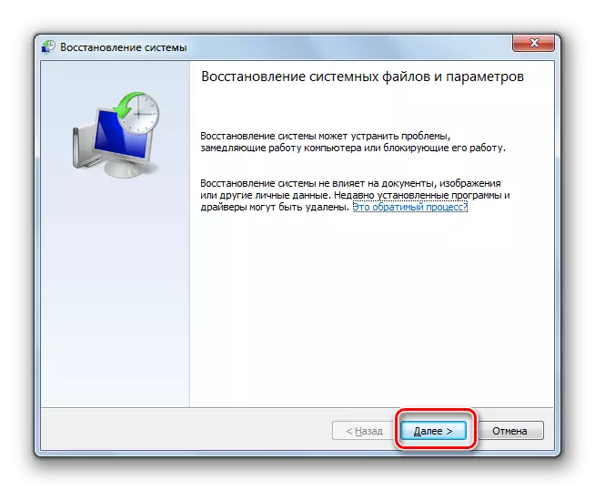 A rendszer segédprogram visszaállítási rendszerének kiindulási ablakába kapcsolja a Windows 7 rendszerben