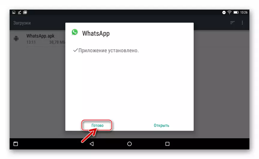 WhatsApp til Android-afslutning af installationen af ​​messenger til tablet-pc'en fra APK-fil