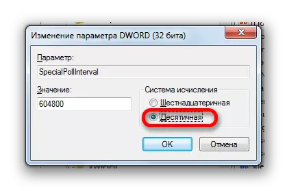 Windows 7 में Specialpollinterval पैरामीटर परिवर्तन विंडो में दशमलव स्थिति में अनुवाद स्विच करें