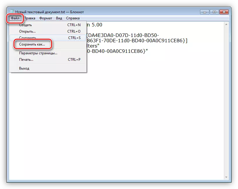 Windows 7-de ulgam sanawyny redaktirlemek üçin faýly tygşytlamaga gidiň