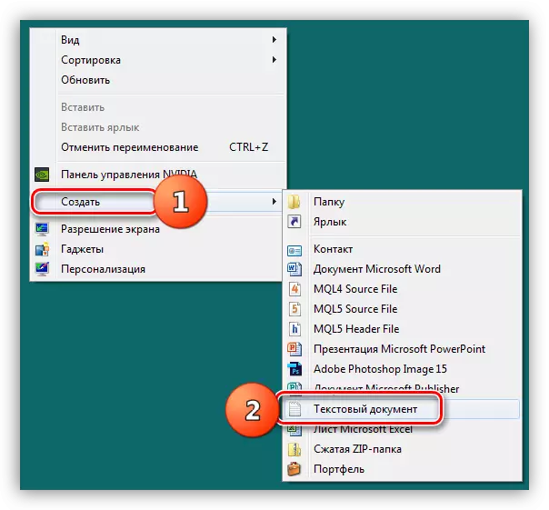 Windows 7-de iş stolunda tekst faýlyny döretmek