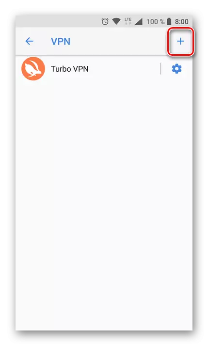 Android боюнча жаңы VPN туташуу баскычын түзүү