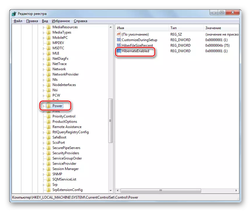 ໄປທີ່ການດັດແກ້ພາລາມິເຕີ Hibernateenable ໃນສ່ວນໄຟຟ້າໃນປ່ອງຢ້ຽມຂອງ Windows Registry Editur ໃນ Windows 7