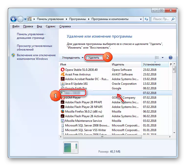 په وینډوز 7 کې په حذف او بدلول پروګرام کړکۍ په Control Panel نصب غوښتنلیکونه په لست کې د دې پروګرام د ړنګېدنې ځغاسته