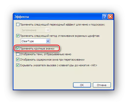 Windows XP ekranda nyşanlaryň nyşanlaryny artdyrmak effektleri menýusynda ýokarlandyryň