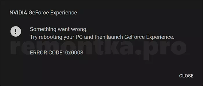 Missatge d'error Codi d'error 0x0003 en el llançament de NVIDIA GeForce Experiència