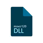 MSVCR120.dll ભૂલ કમ્પ્યુટર પર ખૂટે છે - સત્તાવાર સાઇટથી કેવી રીતે ડાઉનલોડ કરવું અને ભૂલને ઠીક કરવી 3762_1